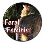 Feral Feminist Button 1
